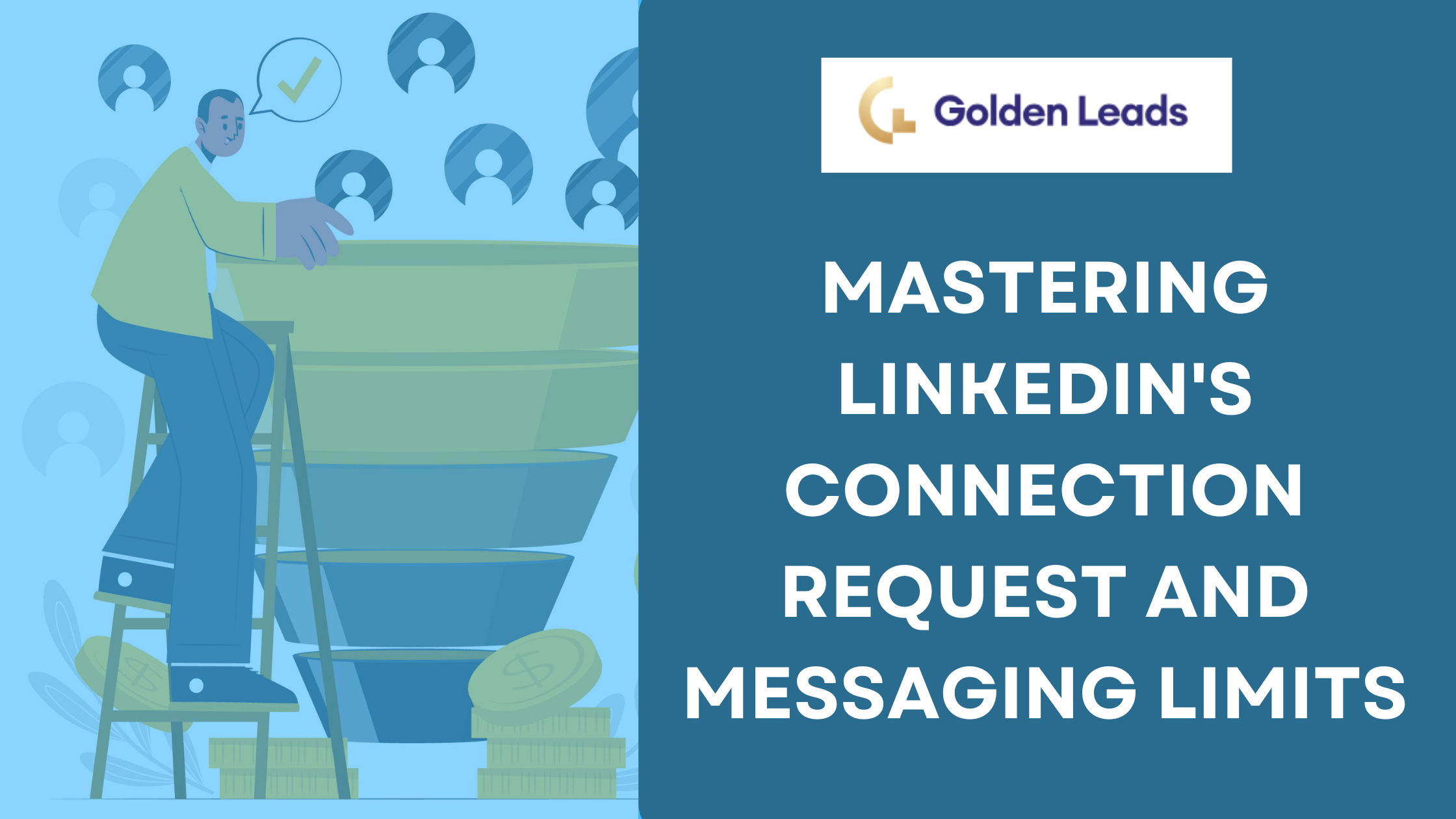 Mastering LinkedIn's Connection Request and Messaging Limits